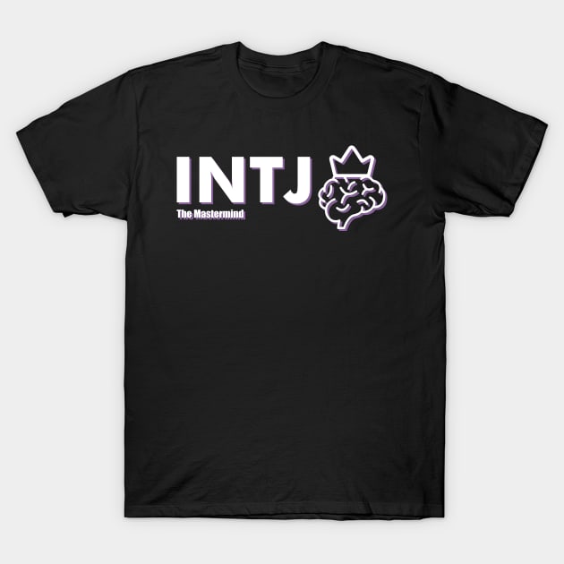 INTJ The Mastermind MBTI types 1D Myers Briggs personality gift with icon T-Shirt by FOGSJ